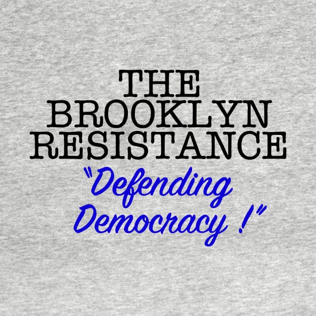 THE BROOKLYN RESISTANCE DD (Black & Blue Version) by SignsOfResistance